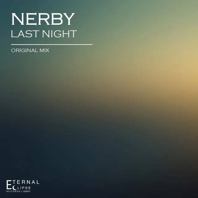 Last Night - Original Mix