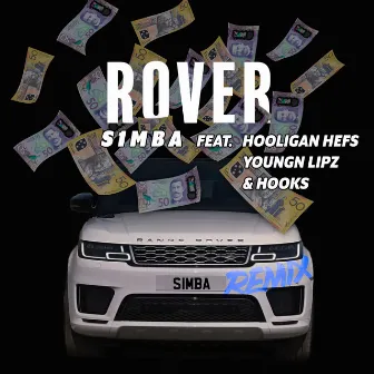 Rover (Remix) [feat. Hooligan Hefs, Youngn Lipz and Hooks] by Youngn Lipz