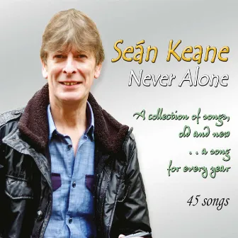 Never Alone by Seán Keane