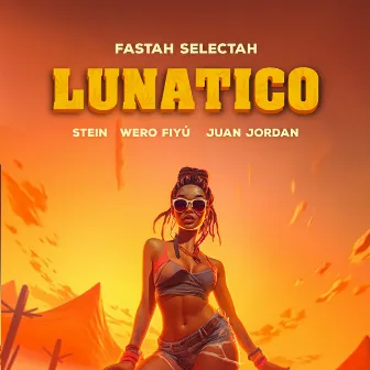 Lunático by Wero Fiyú