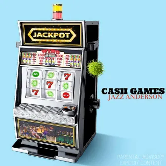 Cash Games by Jazz Anderson