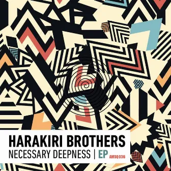 Necessary Deepness by Harakiri Brothers