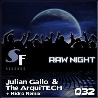 Raw Night by Julian Gallo