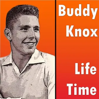 Life Time by Buddy Knox