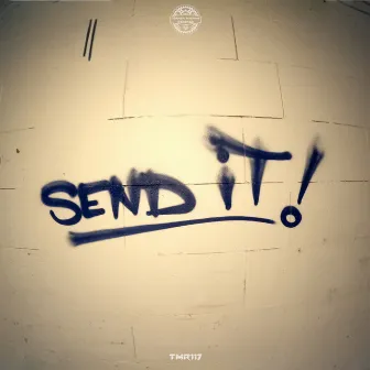 Send It by The Noizedizorder