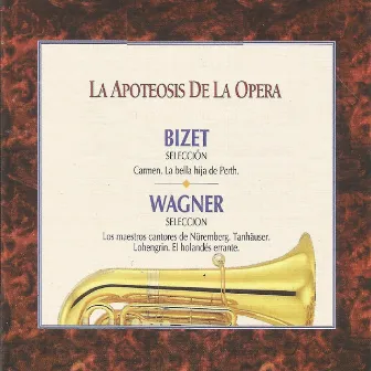 La Apoteosis de la Opera - Bizet - Wagner by Bratislava Radio Symphony Orchestra