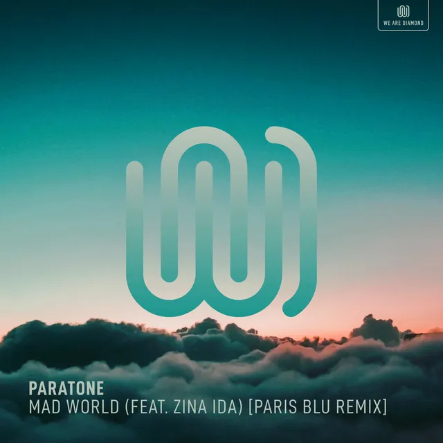 Mad World - Paris Blu Remix