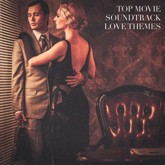 Top Movie Soundtrack Love Themes