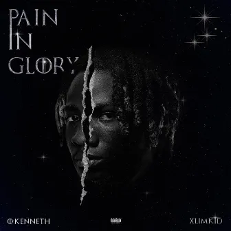 PAIN IN GLORY by O'Kenneth