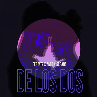 De los Dos by Fer Mtz