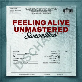 FEELING ALIVE UNMASTERED by Samomillion