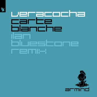 Carte Blanche (Ilan Bluestone Remix) by Veracocha