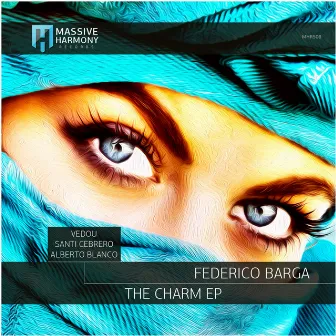 The Charm (Santi Cebrero Remix) by Federico Barga