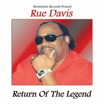 Return Of The Legend by Rue Davis