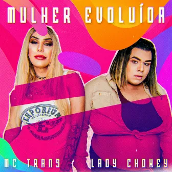 Mulher Evoluída by MC Trans