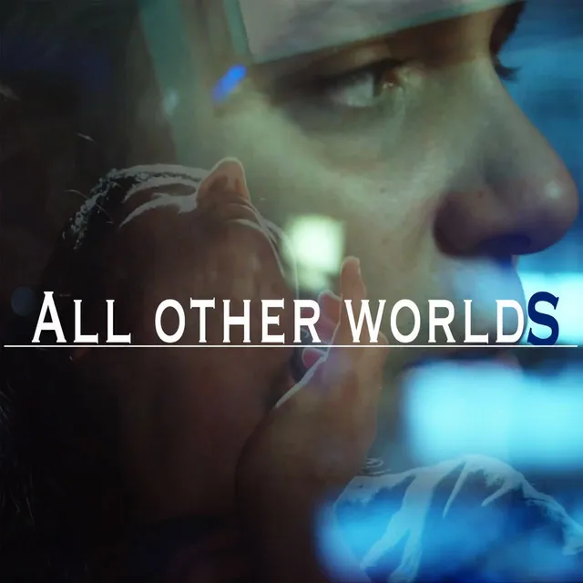 All Other Worlds