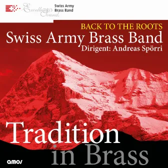 Tradition in Brass (Back to the Roots) by Andreas Spörri