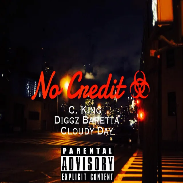 No Credit (feat. Cloudy Day)