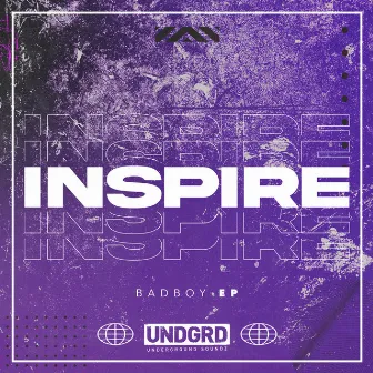 Badboy EP by Inspire