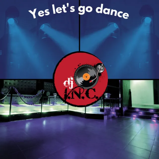 Yes let's go dance - Resident Dejay Remix