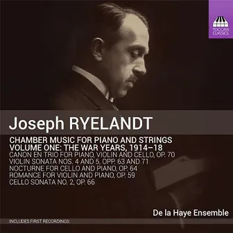 Ryelandt: Chamber Music for Piano & Strings, Vol. 1 by Joseph Ryelandt