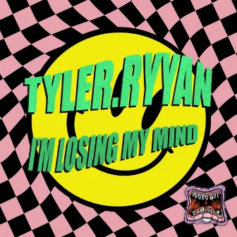 I'm Losing My Mind by Tyler.Ryyan