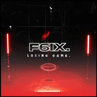 Losing Game by F6ix