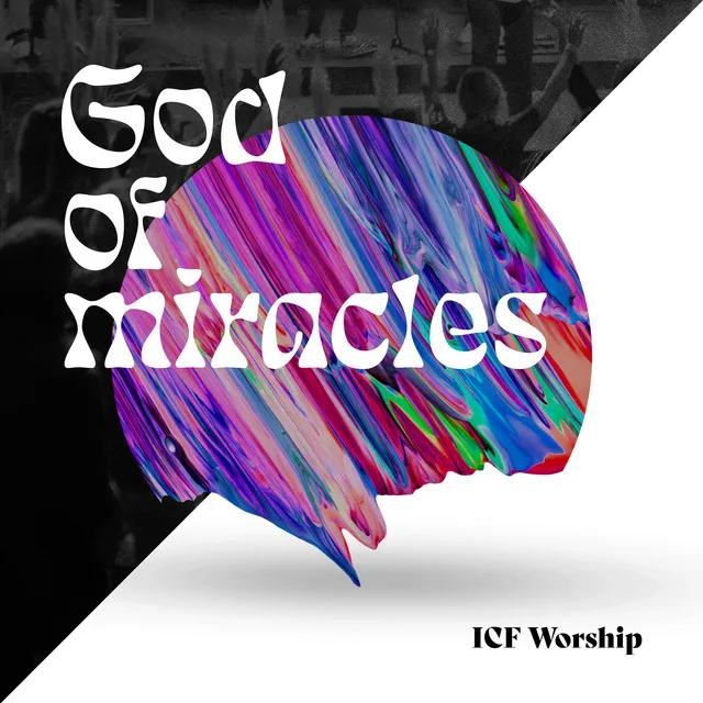 God Of Miracles - Live