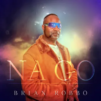 Na Go by Brian Robbo