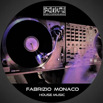 House Music by Fabrizio Monaco