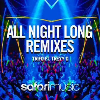 All Night Long (Remixes) by Trifo