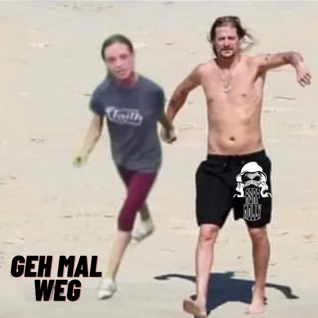 Geh mal weg