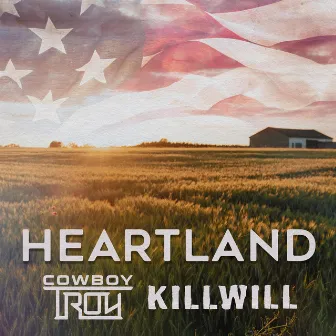 Heartland by KillWill