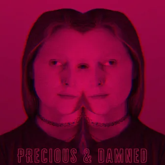 Precious & Damned by Bellabeth