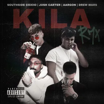 KILA RMX by SouthSide Ciccio