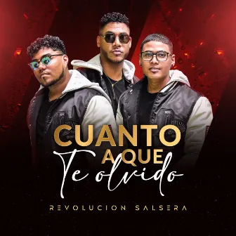 Cuanto a Que Te Olvido (Salsa) by Revolucion Salsera