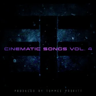 Cinematic Songs (Vol. 4) by Tommee Profitt