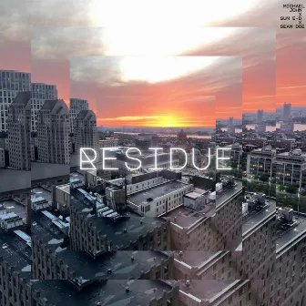 Residue by Sean Doe