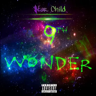 9th Wonder by $tar Child