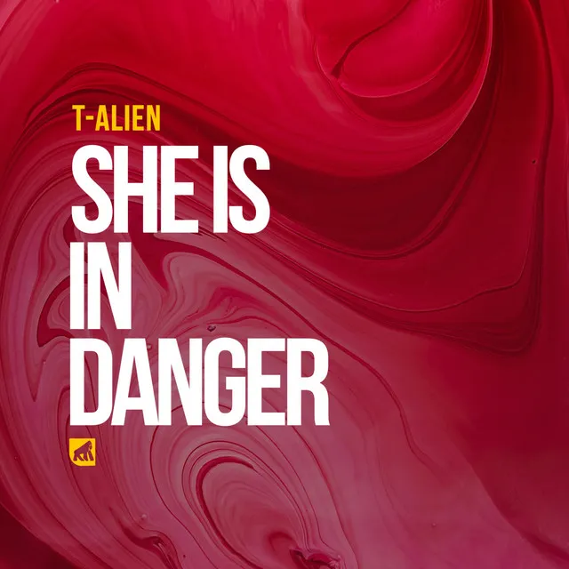 She is in Danger