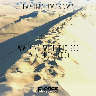 Walking With the GOD by Takuma Iwakawa