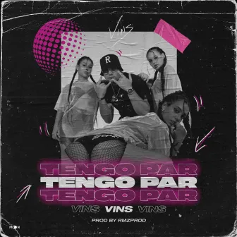 Tengo Par by VINS