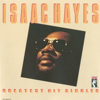 Greatest Hits Singles (Remastered 1991) by Isaac Hayes