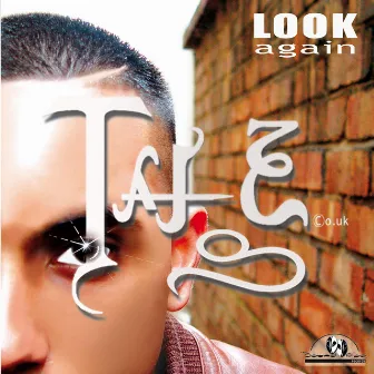 Look Again by Taj E