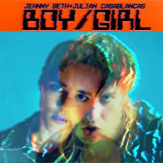 Boy/Girl by Julian Casablancas