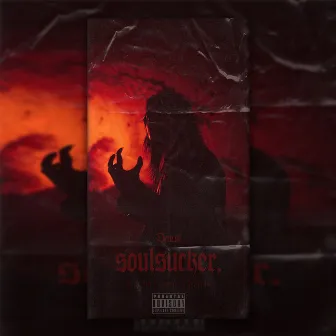 Soulsvcker by Dracul