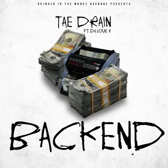 BackEnd by Tae Drain