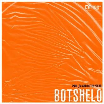 Botshelo by Paul SA