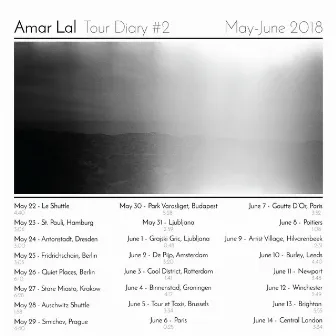 Tour Diary #2 (May-June 2018) by Amar Lal