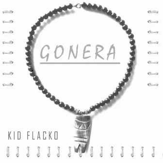 Gonera by Kid Flacko